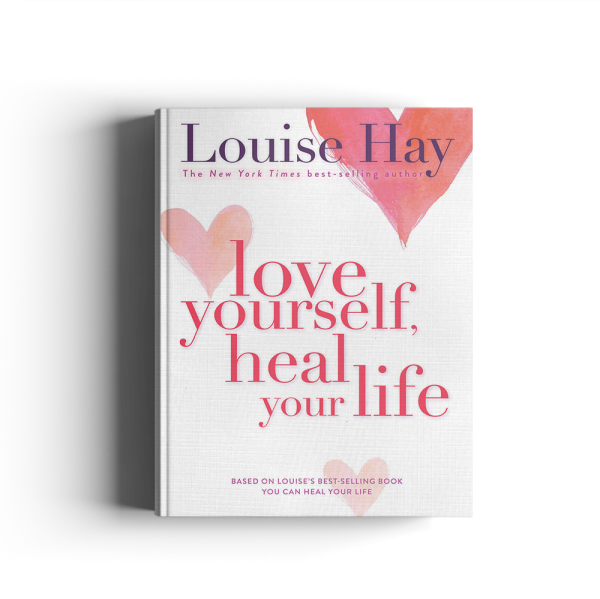 You Can Heal Your Life By Louise Hay Allegro Counselling