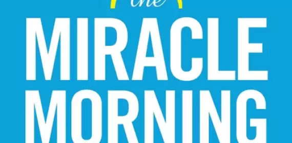 “The Miracle Morning” by Hal Elrod: Book Review