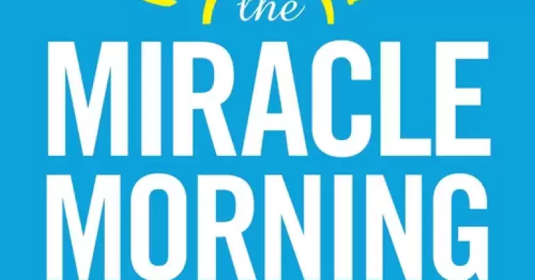 “The Miracle Morning” by Hal Elrod: Book Review